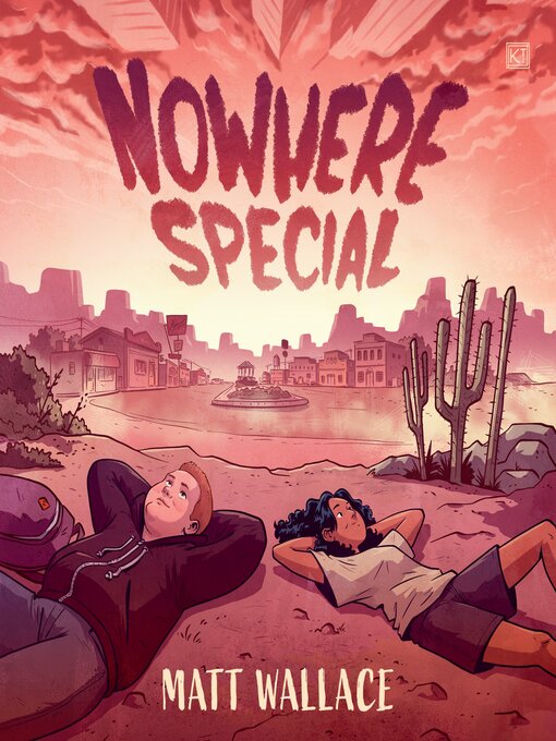 Title details for Nowhere Special by Matt Wallace - Available